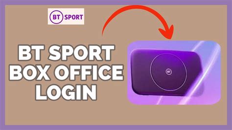 Bt Sport Box Office Login