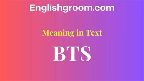 Bts Meaning In English