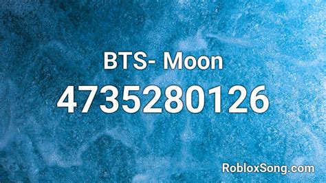Bts- Moon Roblox ID - Roblox Music Codes | Roblox, Roblox codes 