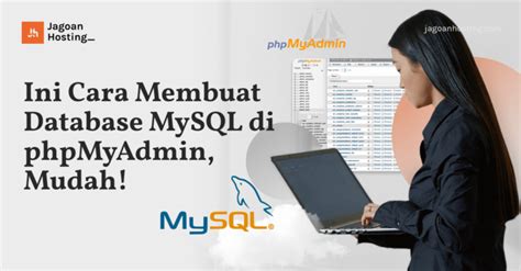 Buat Database MySQL: Cepat, Mudah, & Efisien