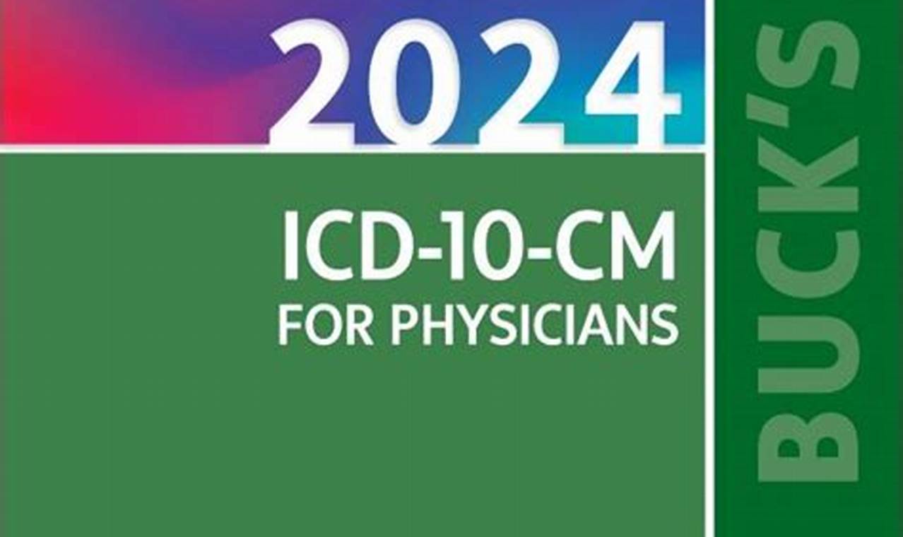 Bucks 2024 Icd-10-Cm For Physicians