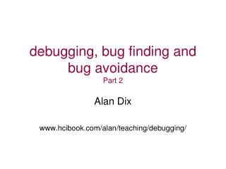 Bug avoidance