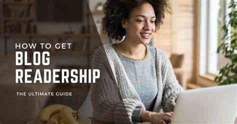 Building A Blog Readership