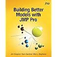 Building Better Models With JMP Pro