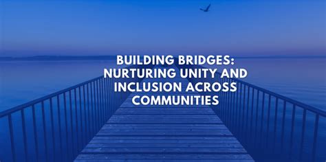 Building Bridges Between Communities