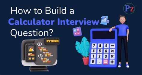 Building a Calculator in an Interview