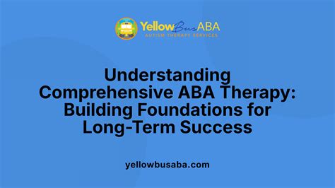 Building a Comprehensive ABA Therapy Plan