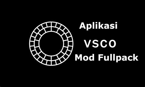 Buka File VSCO Mod Fullpack