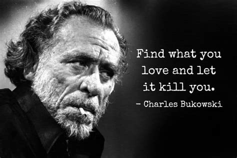 Bukowski Quotes Love