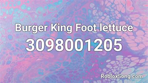 Burger King Foot lettuce Roblox ID