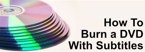 Burn a DVD With Subtitles