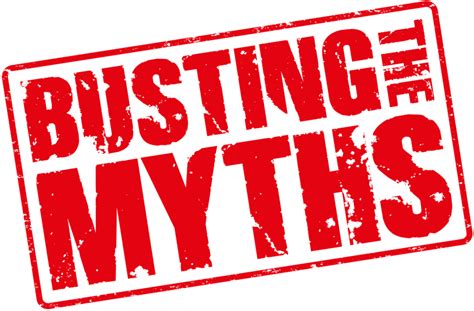 Busting myths