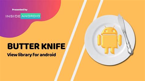 Butterknife Android