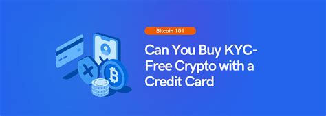 Buy Crypto With Credit Card No Kyc