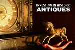 Buying Antiques for Investment