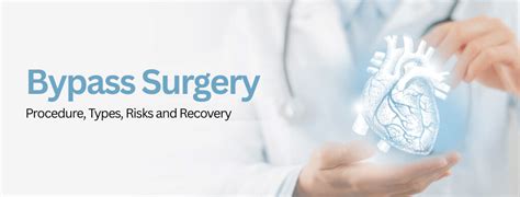 Bypass Surgery: Recovery, Risks & What’s Next.