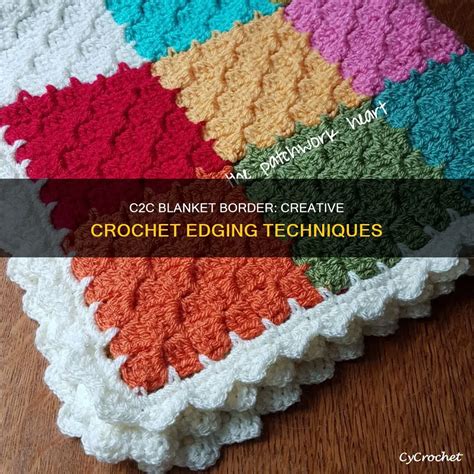 C2c Crochet Blanket Edging