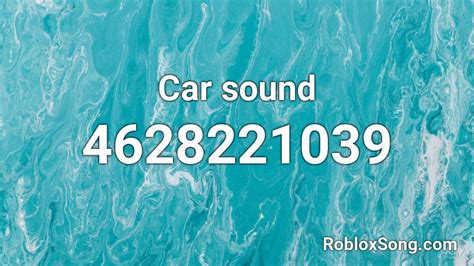 CAR SOUND Roblox ID