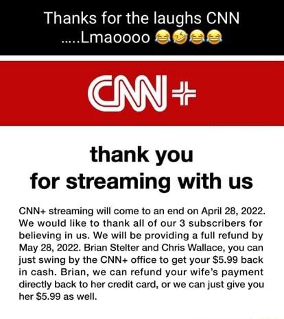 CNN+ subscribers will get a full refund