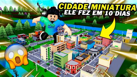 CONSTRUÍ UMA MEGA CIDADE EM MINIATURA!!! - Roblox Mini 
