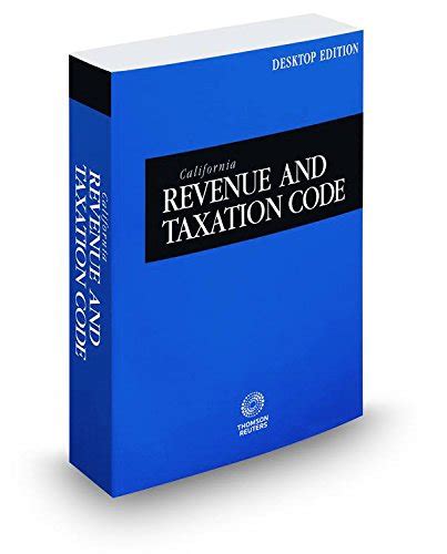 Unlock the Mysteries of California's Revenue and Taxation Code: A Comprehensive Guide for Savvy Taxpayers