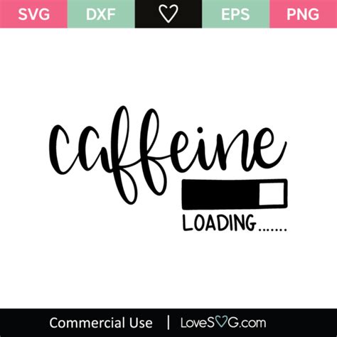 Download Caffeine - Loading SVG File - SVG Design Cut Files