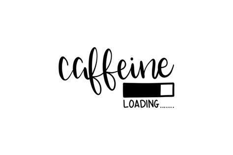 Download Caffeine - Loading SVG File - SVG Design Silhouette For Crafts