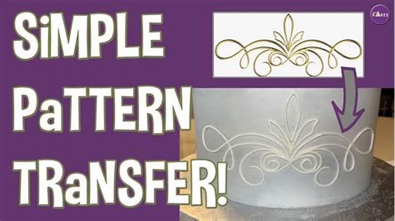 Cake Pattern Transfer