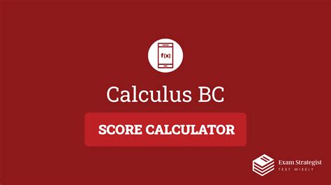 Maximize Your Success with Calculus BC Score Calculator - The Ultimate Tool for Calculating Your Exam Score!