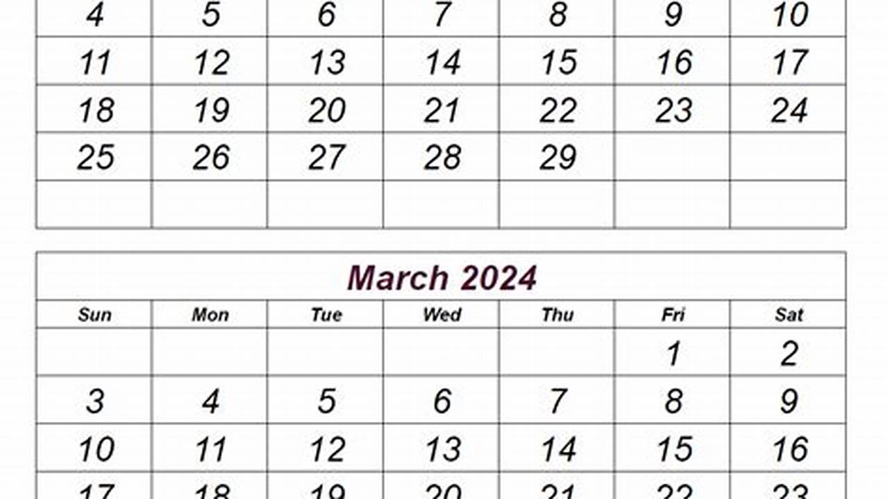 Calendar For February And March 2024
