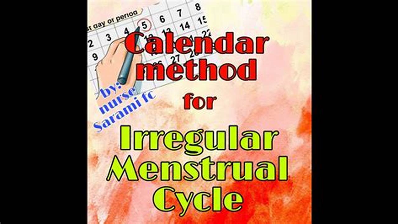 Calendar Method Irregular Period