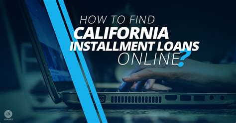 California Installment Loans Online