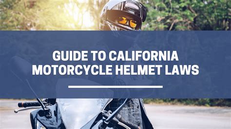 California Motorcycle Helmet Law Fines