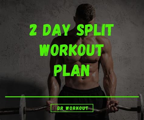 Calisthenics 2 Day Split