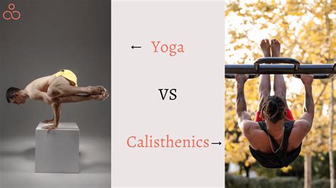 Calisthenics And Yoga