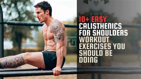 Calisthenics For Shoulders