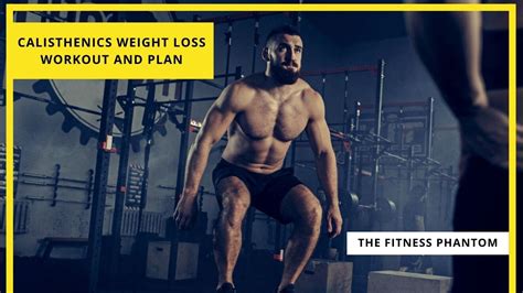 Calisthenics For Weight Loss
