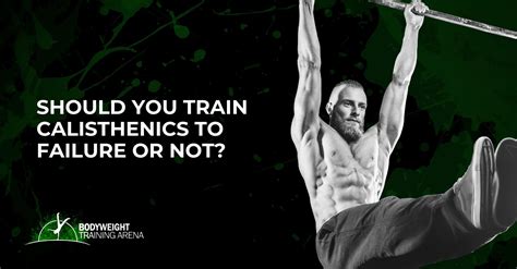 Calisthenics To Failure