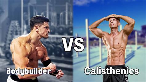 Calisthenics Vs Weights Body