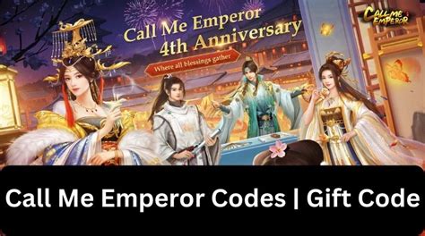 Call Me Emperor Codes Wiki | Gift Code [July 2023] - MrGuider