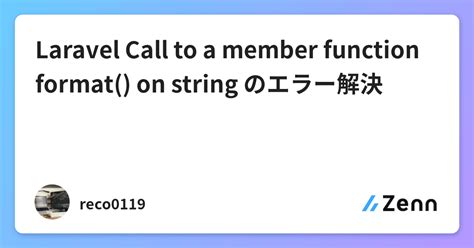 Call To A Member Function Format() On String