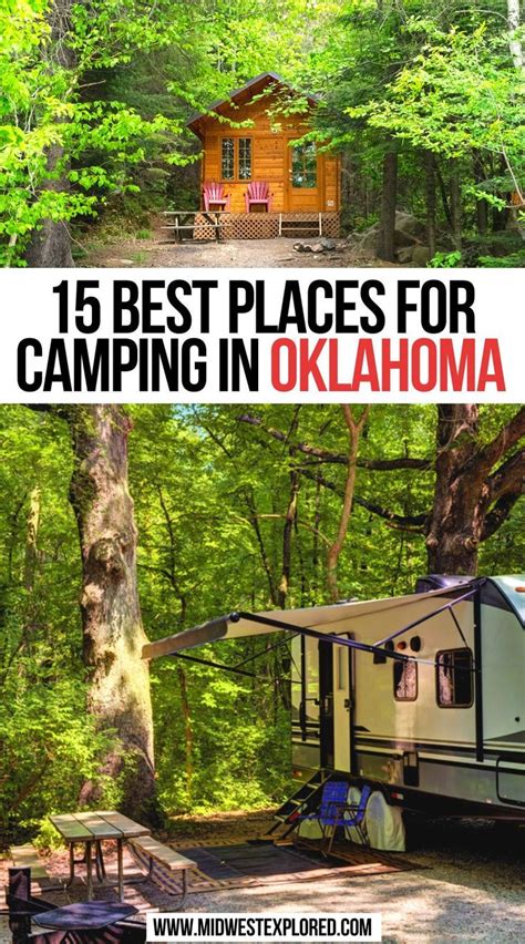 Experience the Great Outdoors: Camping in Oklahoma with Stunning Scenery and Adventure at Every Turn!