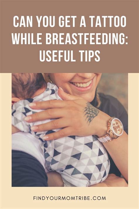 Can You Get A Tattoo While Breastfeeding Useful Tips