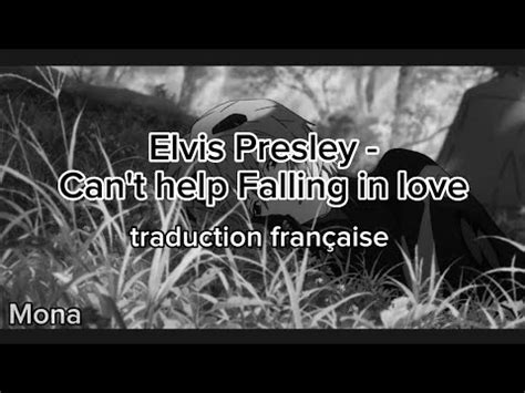 Can'T Help Falling In Love Traduction