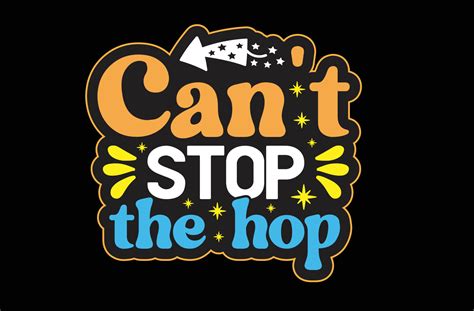 Can't Stop The Hop
