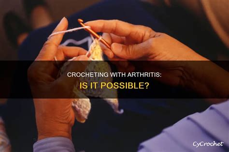 Can Crocheting Cause Arthritis