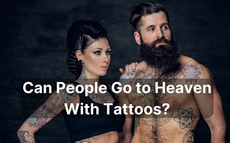 Can People With Tattoos Go To Heaven