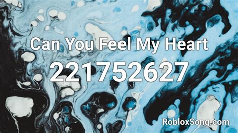 Can You Feel My Heart Roblox id Code Free Updated 2022