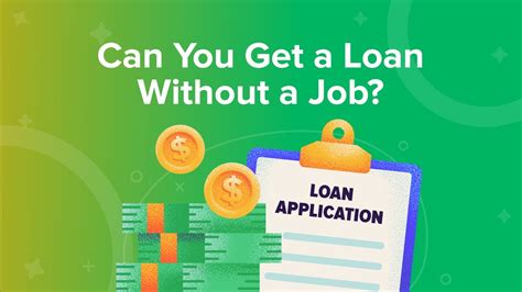 Can You Get A Loan Without A Job