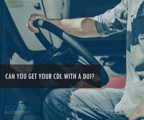 Can You Get Your Cdl License With A Dui